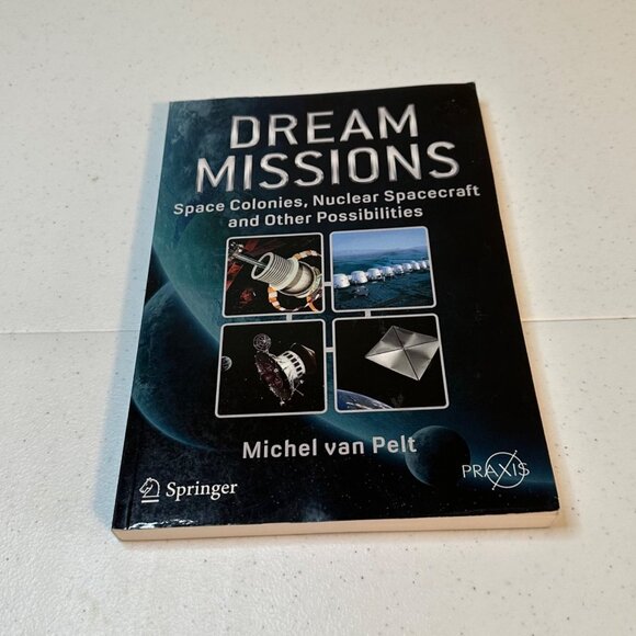"Dream Missions" By Michel Van Pelt Paperback Used - Picture 13 of 14